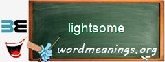 WordMeaning blackboard for lightsome